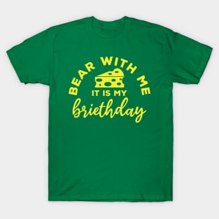 Brie cheese T-Shirt